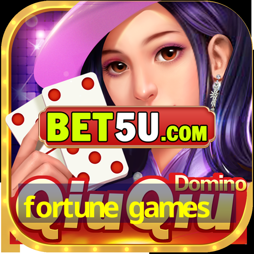 fortune games